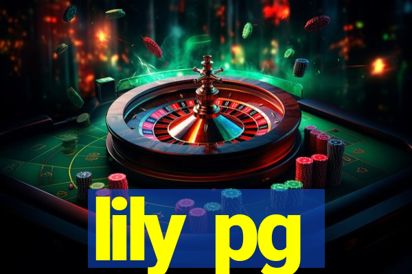 lily pg-bet